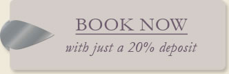 Book now with just a 20% deposit